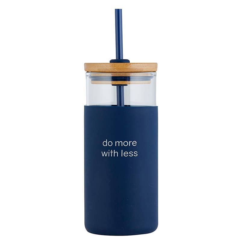 Glass Tumbler - Do More With Less